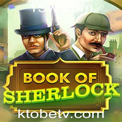 Descubra o Fascinante Mundo de BookOfSherlock com KTObet