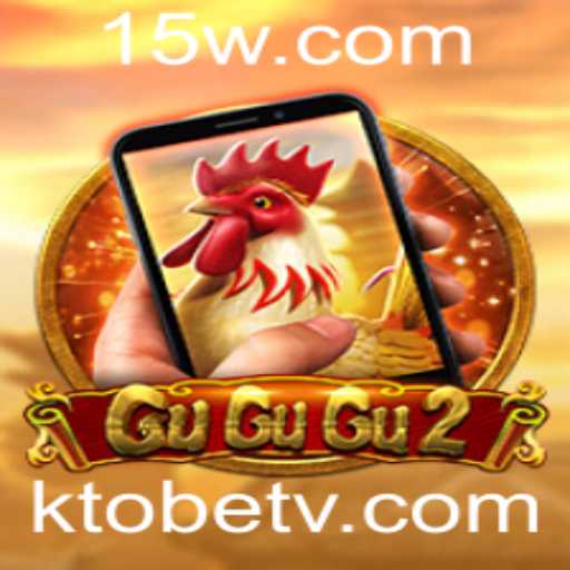 Descubra o Mundo do Jogo GuGuGu2M com KTObet